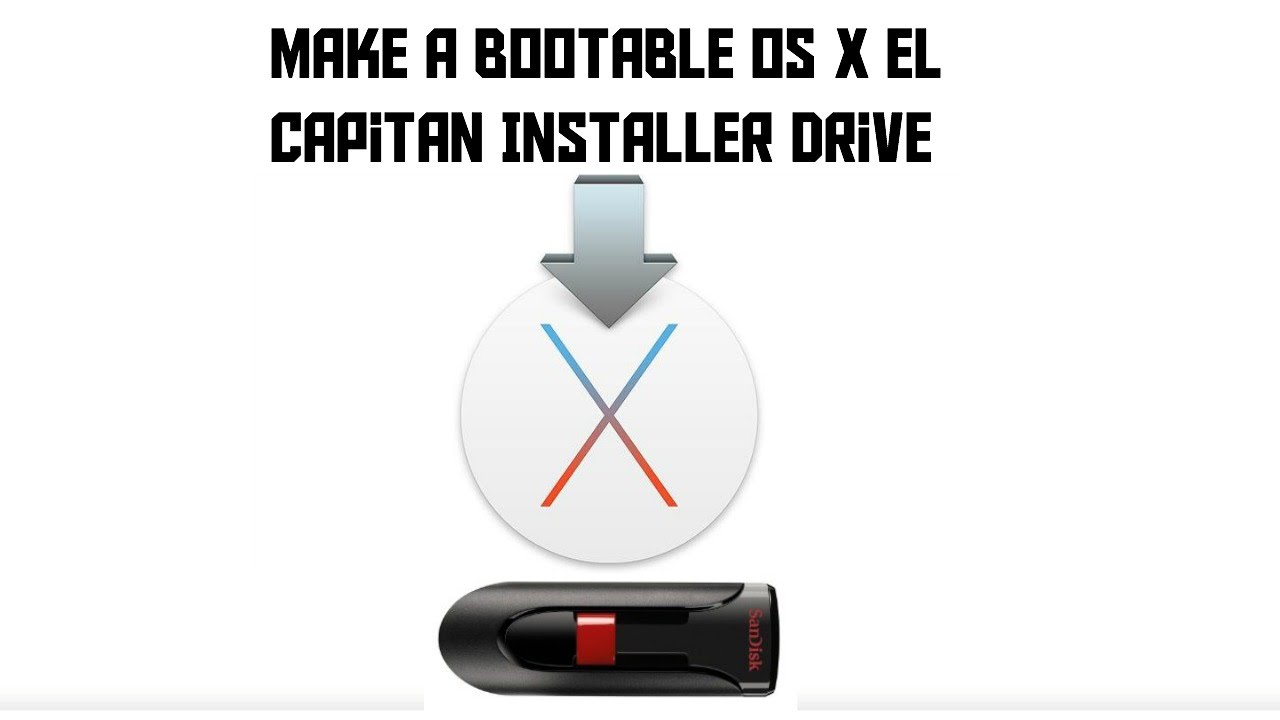 create usb bootable for mac os x el capitan